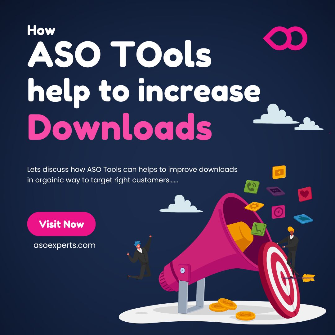 How Aso Tools Can Help To Improve Downloads